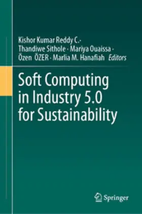 Reddy / Sithole / Ouaissa | Soft Computing in Industry 5.0 for Sustainability | E-Book | sack.de