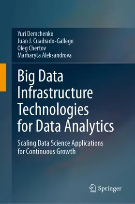 Demchenko / Cuadrado-Gallego / Chertov |  Big Data Infrastructure Technologies for Data Analytics | Buch |  Sack Fachmedien