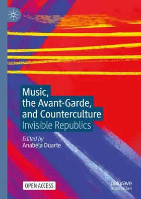 Duarte |  Music, the Avant-Garde, and Counterculture | Buch |  Sack Fachmedien