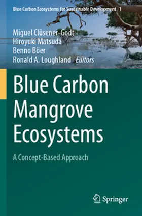 Clüsener-Godt / Matsuda / Böer |  Blue Carbon Mangrove Ecosystems | Buch |  Sack Fachmedien