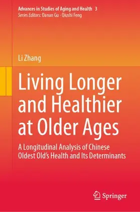 Zhang |  Living Longer and Healthier at Older Ages | Buch |  Sack Fachmedien