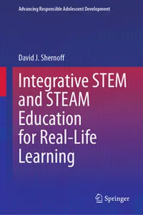 Shernoff |  Integrative STEM and STEAM Education for Real-Life Learning | eBook | Sack Fachmedien