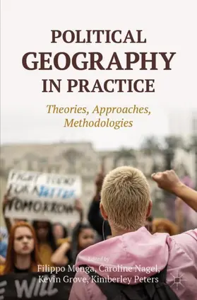 Menga / Peters / Nagel | Political Geography in Practice | Buch | 978-3-031-69898-9 | sack.de