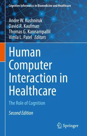 Kushniruk / Patel / Kaufman |  Human Computer Interaction in Healthcare | Buch |  Sack Fachmedien