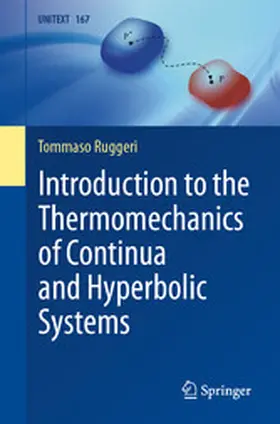 Ruggeri |  Introduction to the Thermomechanics of Continua and Hyperbolic Systems | eBook | Sack Fachmedien