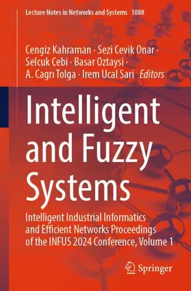 Kahraman / Cevik Onar / Ucal Sari |  Intelligent and Fuzzy Systems | Buch |  Sack Fachmedien