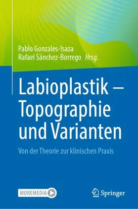 Sánchez-Borrego / Gonzales-Isaza |  Labioplastik - Topographie und Varianten | Buch |  Sack Fachmedien