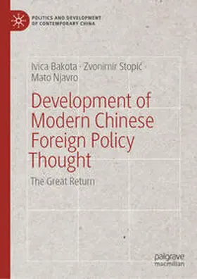 Bakota / Njavro / Stopic |  Development of Modern Chinese Foreign Policy Thought | Buch |  Sack Fachmedien