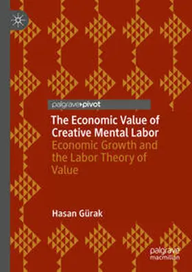 Gürak | The Economic Value of Creative Mental Labor | E-Book | sack.de