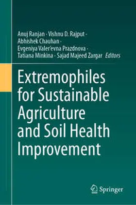 Ranjan / Rajput / Chauhan |  Extremophiles for Sustainable Agriculture and Soil Health Improvement | eBook | Sack Fachmedien