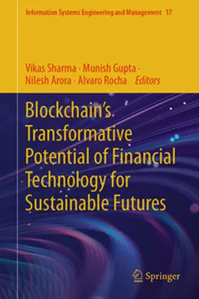 Sharma / Gupta / Arora |  Blockchain’s Transformative Potential of Financial Technology for Sustainable Futures | eBook | Sack Fachmedien