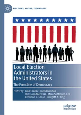 Gronke / Kimball / Merivaki |  Local Election Administrators in the United States | Buch |  Sack Fachmedien