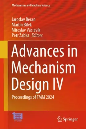 Beran / Žabka / Bílek |  Advances in Mechanism Design IV | Buch |  Sack Fachmedien