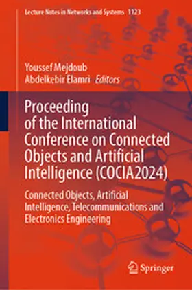Mejdoub / Elamri |  Proceeding of the International Conference on Connected Objects and Artificial Intelligence (COCIA2024) | eBook | Sack Fachmedien