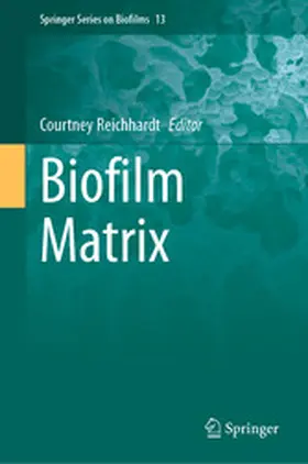 Reichhardt |  Biofilm Matrix | eBook | Sack Fachmedien