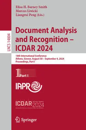 Barney Smith / Peng / Liwicki |  Document Analysis and Recognition - ICDAR 2024 | Buch |  Sack Fachmedien
