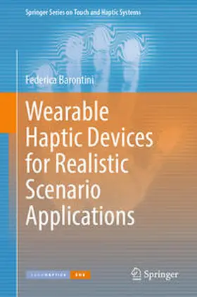Barontini |  Wearable Haptic Devices for Realistic Scenario Applications | eBook | Sack Fachmedien