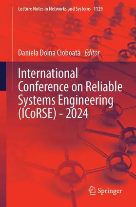 Cioboata / Cioboata |  International Conference on Reliable Systems Engineering (ICoRSE) - 2024 | Buch |  Sack Fachmedien