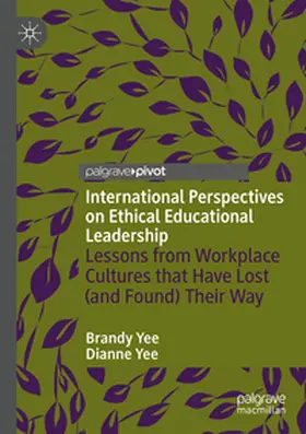 Yee |  International Perspectives on Ethical Educational Leadership | Buch |  Sack Fachmedien