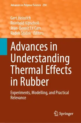 Heinrich / Stocek / Kipscholl |  Advances in Understanding Thermal Effects in Rubber | Buch |  Sack Fachmedien