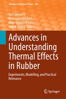 Heinrich / Kipscholl / Le Cam | Advances in Understanding Thermal Effects in Rubber | E-Book | sack.de