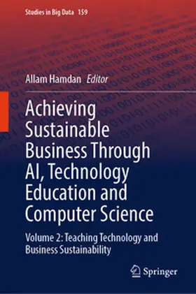 Hamdan |  Achieving Sustainable Business Through AI, Technology Education and Computer Science | eBook | Sack Fachmedien