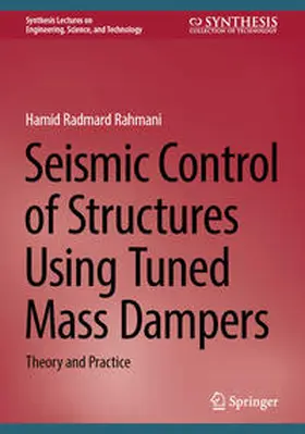 Radmard Rahmani | Seismic Control of Structures Using Tuned Mass Dampers | E-Book | sack.de