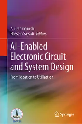 Iranmanesh / Sayadi |  AI-Enabled Electronic Circuit and System Design | eBook | Sack Fachmedien