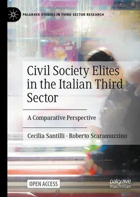 Scaramuzzino / Santilli |  Civil Society Elites in the Italian Third Sector | Buch |  Sack Fachmedien