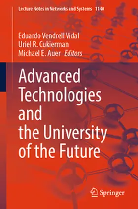 Vendrell Vidal / Cukierman / Auer | Advanced Technologies and the University of the Future | E-Book | sack.de