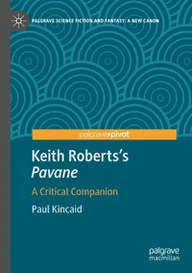 Kincaid | Keith Roberts's Pavane | Buch | 978-3-031-71569-3 | www2.sack.de