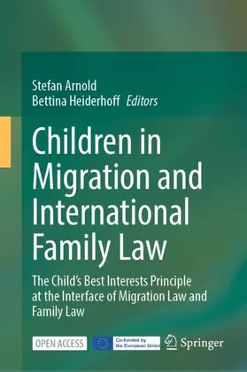 Arnold / Heiderhoff |  Children in Migration and International Family Law | Buch |  Sack Fachmedien