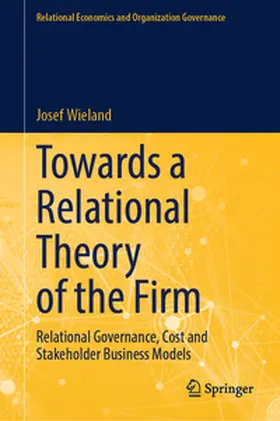 Wieland |  Towards a Relational Theory of the Firm | eBook | Sack Fachmedien