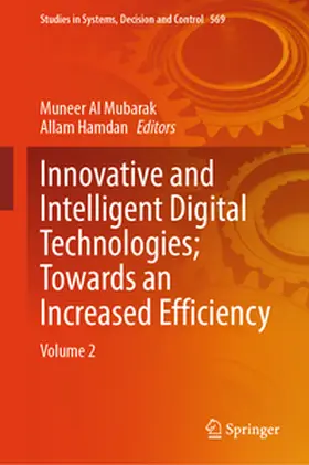 Al Mubarak / Hamdan | Innovative and Intelligent Digital Technologies; Towards an Increased Efficiency | E-Book | sack.de