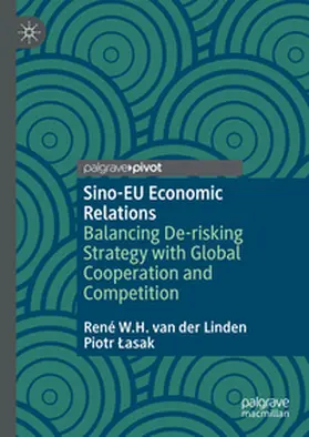 van der Linden / Lasak / Lasak |  Sino-EU Economic Relations | eBook | Sack Fachmedien