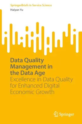 Yu |  Data Quality Management in the Data Age | Buch |  Sack Fachmedien