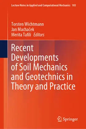 Wichtmann / Machacek / Machacek |  Recent Developments of Soil Mechanics and Geotechnics in Theory and Practice | eBook | Sack Fachmedien