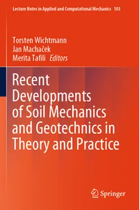 Wichtmann / Machacek / Machacek |  Recent Developments of Soil Mechanics and Geotechnics in Theory and Practice | Buch |  Sack Fachmedien
