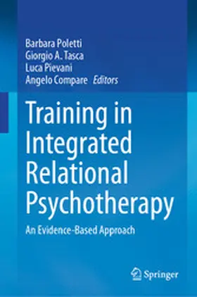 Poletti / Tasca / Pievani |  Training in Integrated Relational Psychotherapy | eBook | Sack Fachmedien