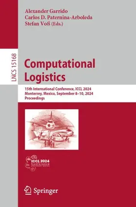 Garrido / Voß / Paternina-Arboleda |  Computational Logistics | Buch |  Sack Fachmedien