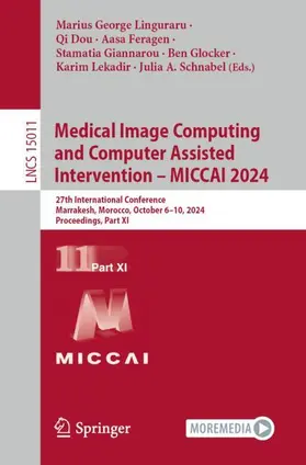 Linguraru / Dou / Feragen |  Medical Image Computing and Computer Assisted Intervention - MICCAI 2024 | Buch |  Sack Fachmedien