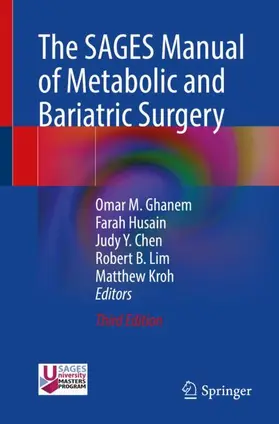 Ghanem / Husain / Kroh |  The SAGES Manual of Metabolic and Bariatric Surgery | Buch |  Sack Fachmedien