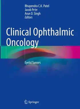 Patel / Singh / Pe'er |  Clinical Ophthalmic Oncology | Buch |  Sack Fachmedien