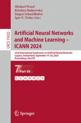 Wand / Malinovská / Schmidhuber |  Artificial Neural Networks and Machine Learning – ICANN 2024 | eBook | Sack Fachmedien