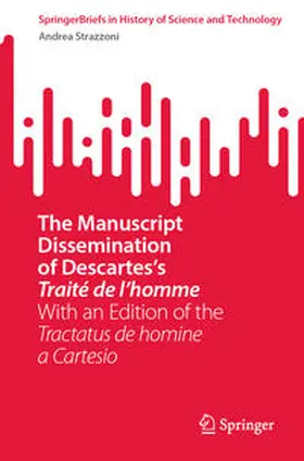 Strazzoni |  The Manuscript Dissemination of Descartes’s Traité de l’homme | eBook | Sack Fachmedien