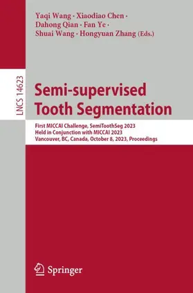 Wang / Chen / Qian |  Semi-supervised Tooth Segmentation | Buch |  Sack Fachmedien