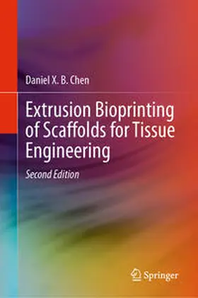 Chen | Extrusion Bioprinting of Scaffolds for Tissue Engineering | Buch | 978-3-031-72470-1 | www2.sack.de