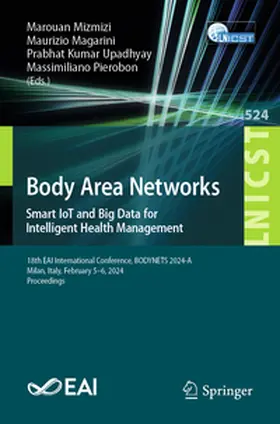 Mizmizi / Magarini / Upadhyay | Body Area Networks. Smart IoT and Big Data for Intelligent Health Management | E-Book | sack.de
