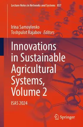 Rajabov / Samoylenko |  Innovations in Sustainable Agricultural Systems, Volume 2 | Buch |  Sack Fachmedien