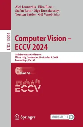 Leonardis / Ricci / Varol |  Computer Vision - ECCV 2024 | Buch |  Sack Fachmedien
